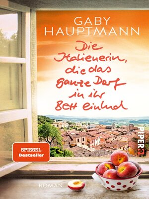 cover image of Die Italienerin, die das ganze Dorf in ihr Bett einlud